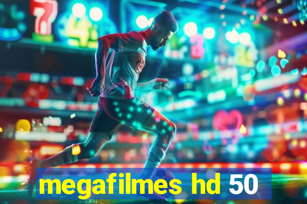 megafilmes hd 50